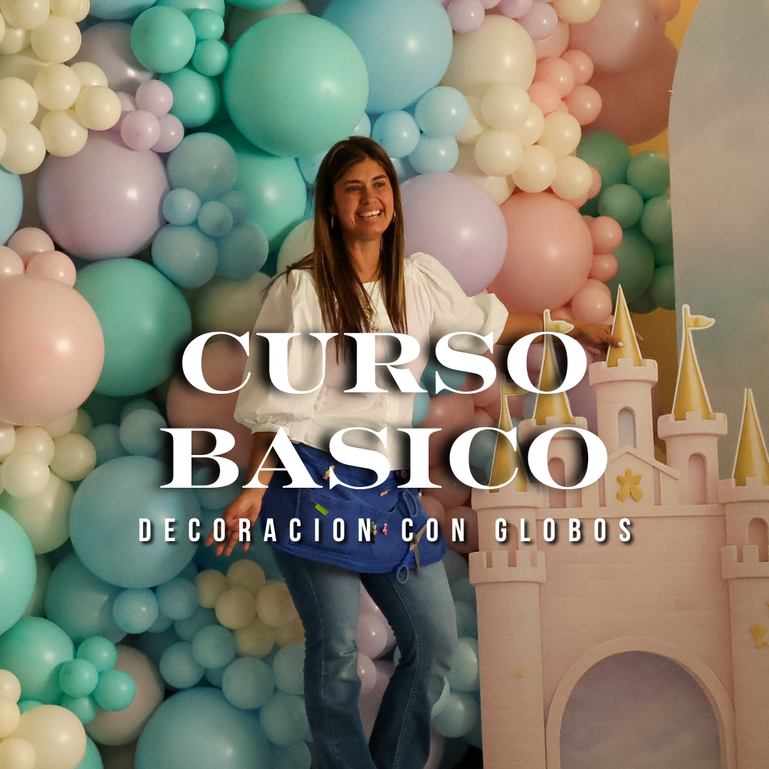 Curso Básico de Decoración con Globos
